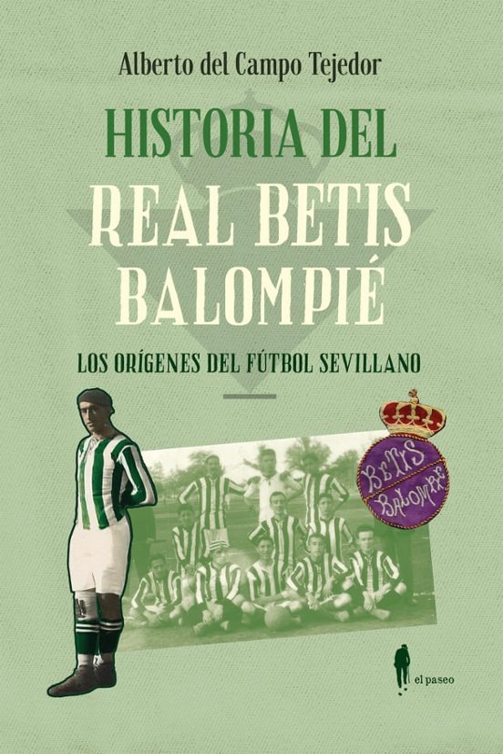 Historia del Real Betis Balompié. Los orígenes del fútbol sevillano